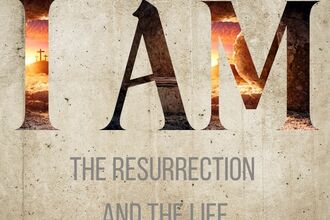 The Resurrection And The Life (2)